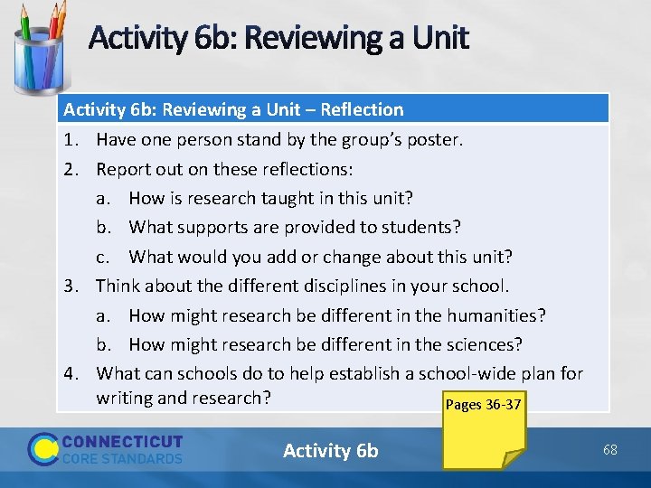 Activity 6 b: Reviewing a Unit – Reflection 1. Have one person stand by