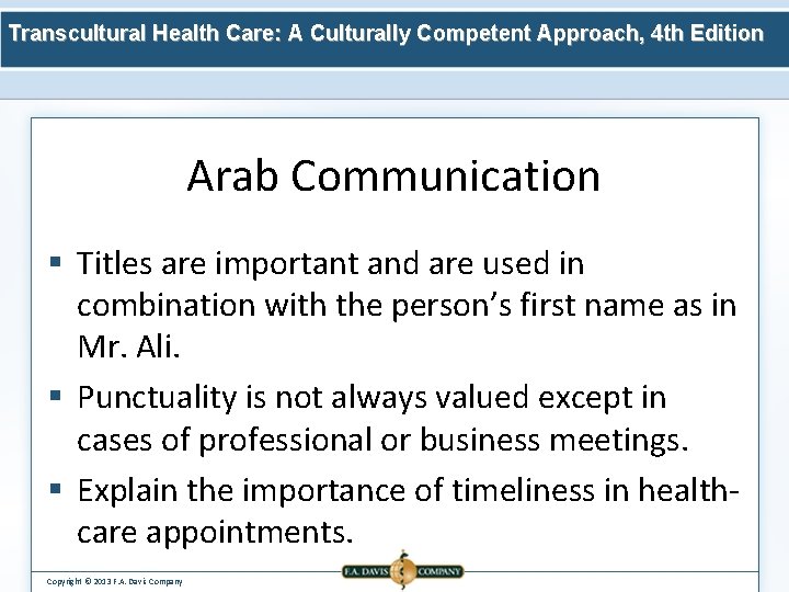 Transcultural Health Care: A Culturally Competent Approach, 4 th Edition Arab Communication § Titles