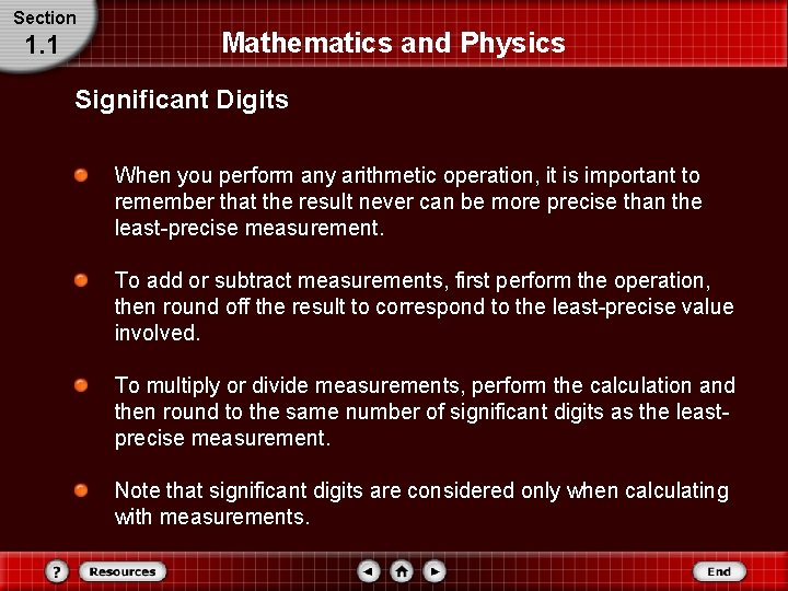 Section 1. 1 Mathematics and Physics Significant Digits When you perform any arithmetic operation, Section 1. 1 Mathematics and Physics Significant Digits When you perform any arithmetic operation,