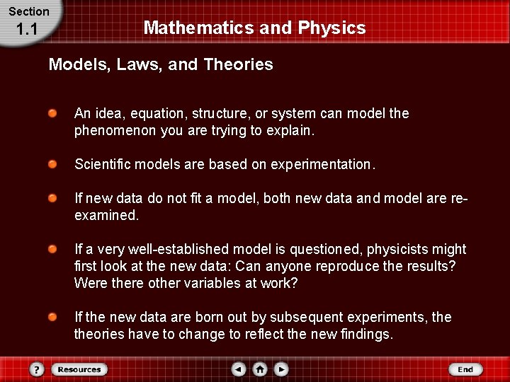 Section 1. 1 Mathematics and Physics Models, Laws, and Theories An idea, equation, structure, Section 1. 1 Mathematics and Physics Models, Laws, and Theories An idea, equation, structure,