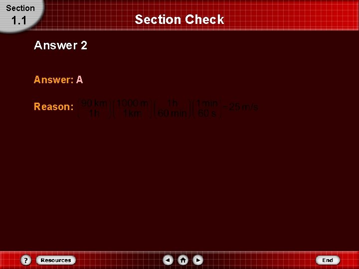 Section 1. 1 Answer 2 Answer: A Reason: Section Check Section 1. 1 Answer 2 Answer: A Reason: Section Check
