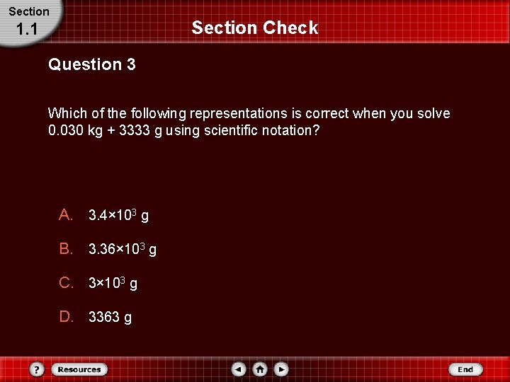 Section Check 1. 1 Question 3 Which of the following representations is correct when Section Check 1. 1 Question 3 Which of the following representations is correct when