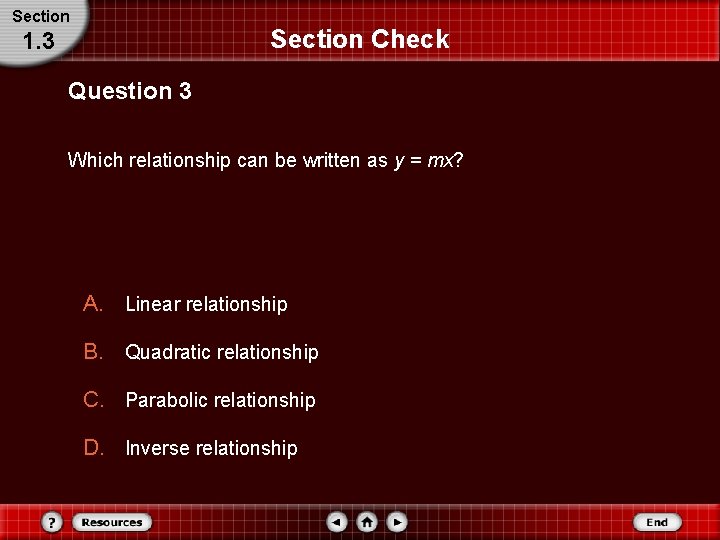 Section Check 1. 3 Question 3 Which relationship can be written as y = Section Check 1. 3 Question 3 Which relationship can be written as y =
