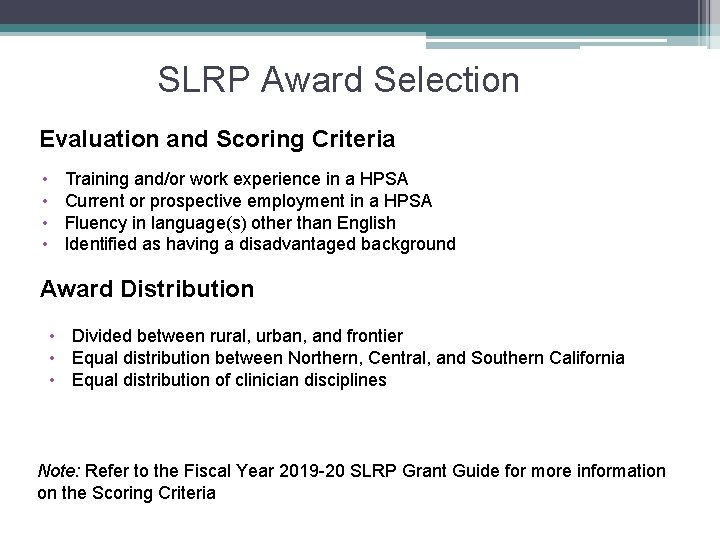 SLRP Award Selection Evaluation and Scoring Criteria • • Training and/or work experience in