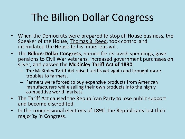 The Billion Dollar Congress • When the Democrats were prepared to stop all House