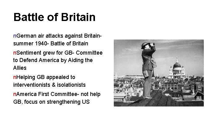 Battle of Britain n. German air attacks against Britainsummer 1940 - Battle of Britain