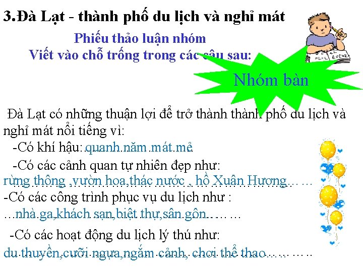 3. Đà Lạt - thành phố du lịch và nghỉ mát Phiếu thảo luận