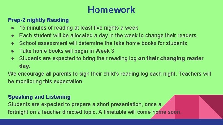 Homework Prep-2 nightly Reading ● 15 minutes of reading at least five nights a