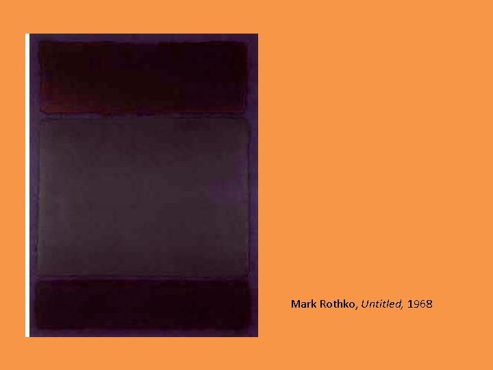 Mark Rothko, Untitled, 1968 