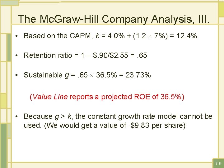 The Mc. Graw-Hill Company Analysis, III. • Based on the CAPM, k = 4.