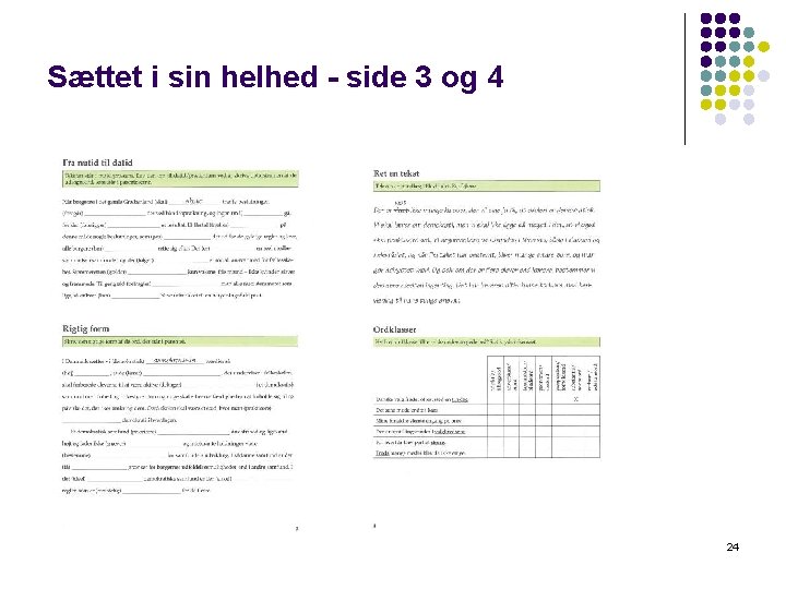 Sættet i sin helhed - side 3 og 4 24 