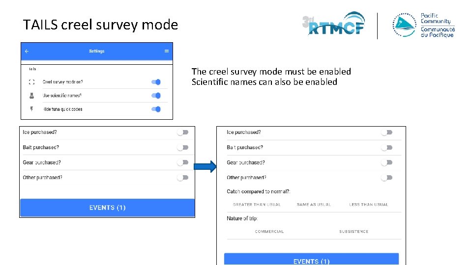 TAILS creel survey mode The creel survey mode must be enabled Scientific names can