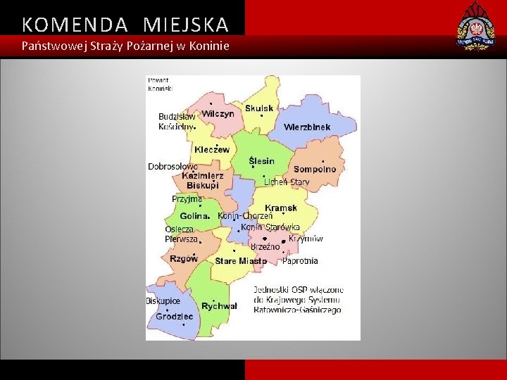 KOMENDA MIEJSKA Państwowej Straży Pożarnej w Koninie 