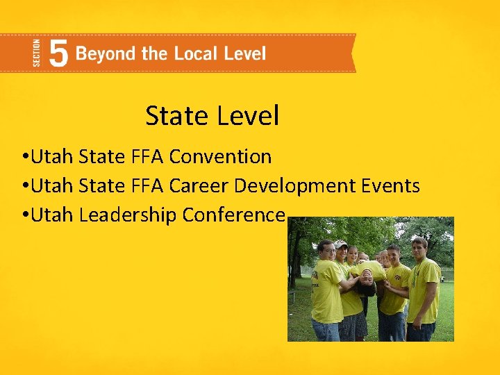 State Level • Utah State FFA Convention • Utah State FFA Career Development Events