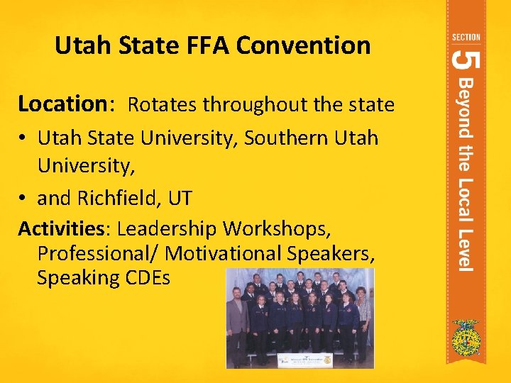 Utah State FFA Convention Location: Rotates throughout the state • Utah State University, Southern