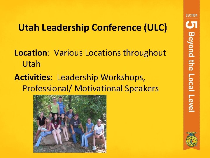 Utah Leadership Conference (ULC) Location: Various Locations throughout Utah Activities: Leadership Workshops, Professional/ Motivational