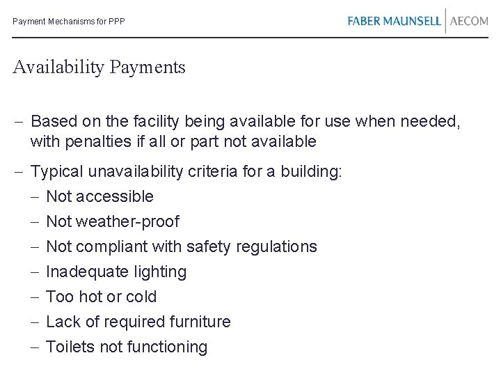 Payment Mechanisms for PPP Availability Payments - Based on the facility being available for