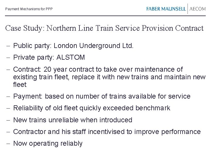 Payment Mechanisms for PPP Case Study: Northern Line Train Service Provision Contract - Public