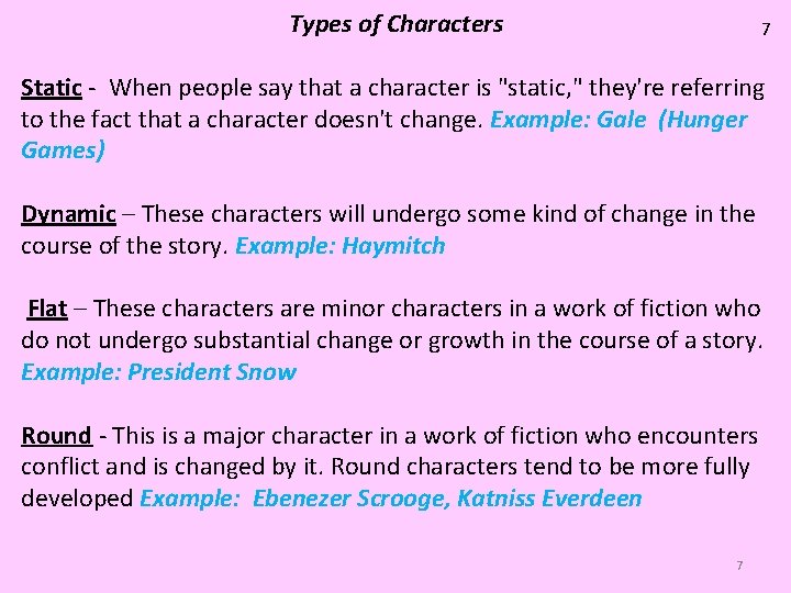 Types of Characters 7 Static - When people say that a character is "static,