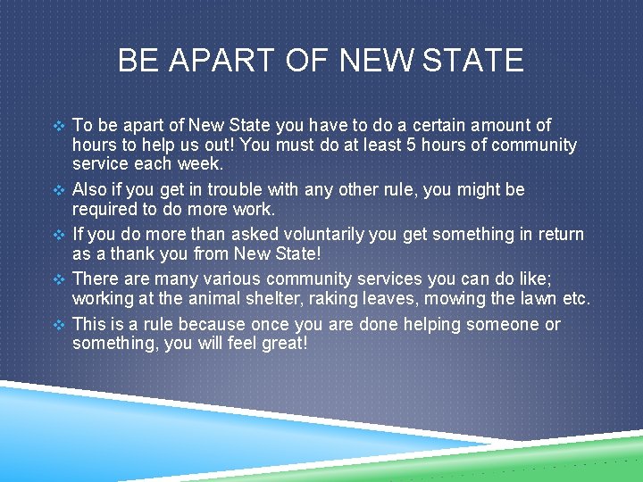 BE APART OF NEW STATE v To be apart of New State you have