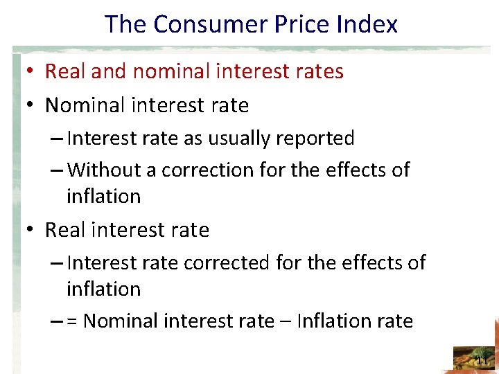 The Consumer Price Index • Real and nominal interest rates • Nominal interest rate