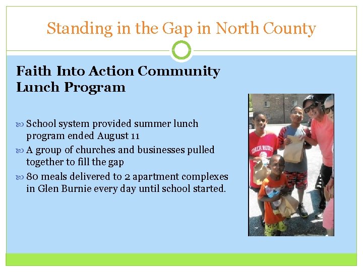 Standing in the Gap in North County Faith Into Action Community Lunch Program School