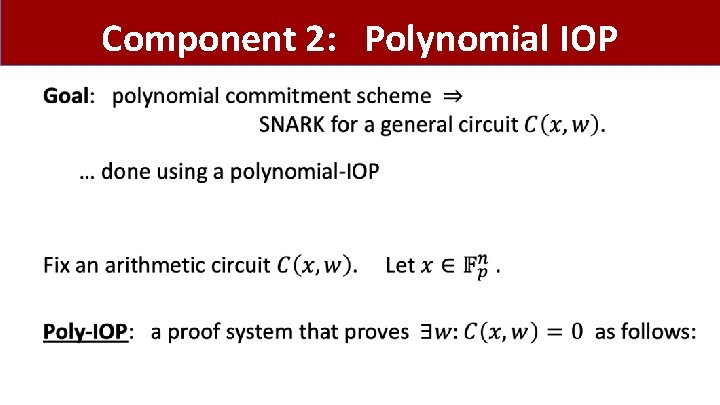 Component 2: Polynomial IOP • 