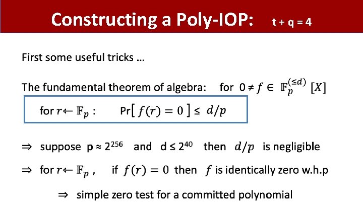 Constructing a Poly-IOP: • t+q=4 