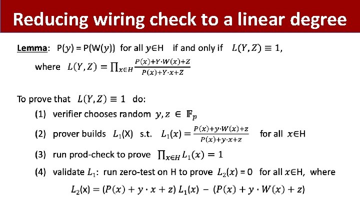 Reducing wiring check to a linear degree • Reducing wiring check to a linear degree •