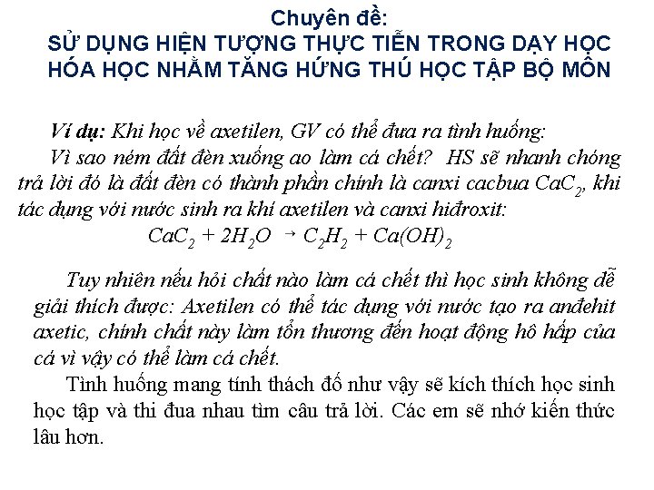 Chuyên đề: SỬ DỤNG HIỆN TƯỢNG THỰC TIỄN TRONG DẠY HỌC HÓA HỌC NHẰM