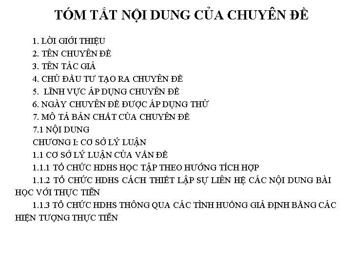 TÓM TẮT NỘI DUNG CỦA CHUYÊN ĐỀ 1. LỜI GIỚI THIỆU 2. TÊN CHUYÊN