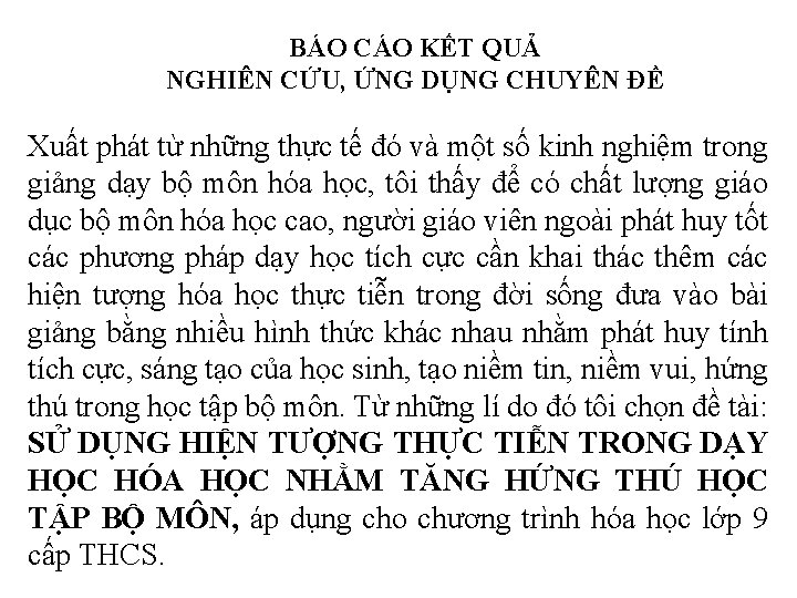 BÁO CÁO KẾT QUẢ NGHIÊN CỨU, ỨNG DỤNG CHUYÊN ĐỀ Xuất phát từ những