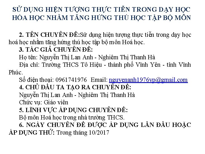 SỬ DỤNG HIỆN TƯỢNG THỰC TIỄN TRONG DẠY HỌC HÓA HỌC NHẰM TĂNG HỨNG