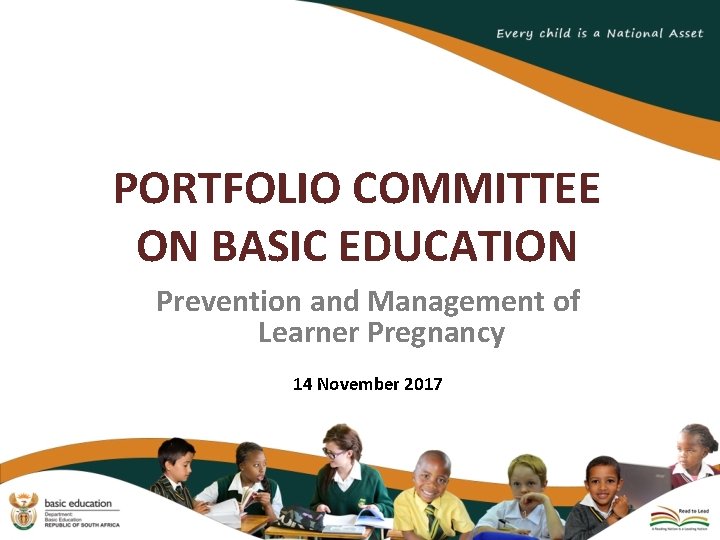 PORTFOLIO COMMITTEE ON BASIC EDUCATION Prevention and Management