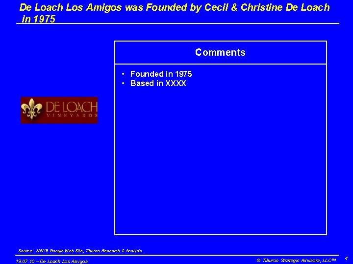 De Loach Los Amigos was Founded by Cecil & Christine De Loach in 1975