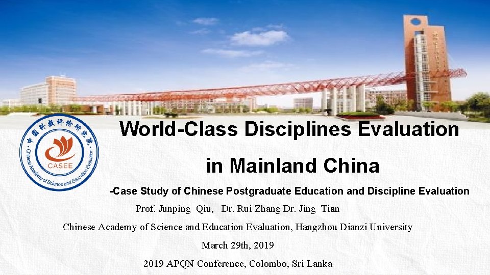 World-Class Disciplines Evaluation in Mainland China -Case Study of Chinese Postgraduate Education and Discipline