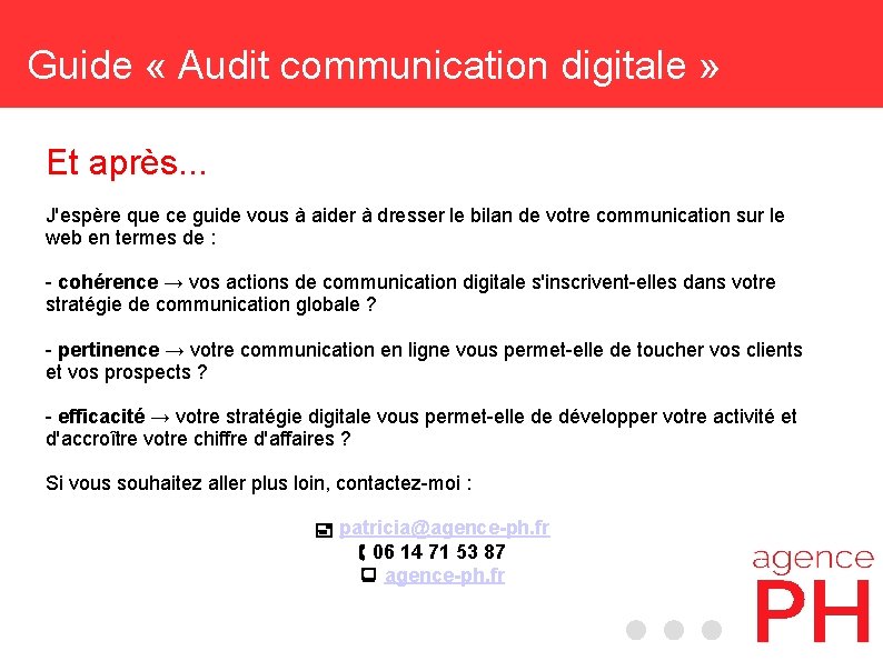 Guide « Audit communication digitale » Et après. . . J'espère que ce guide