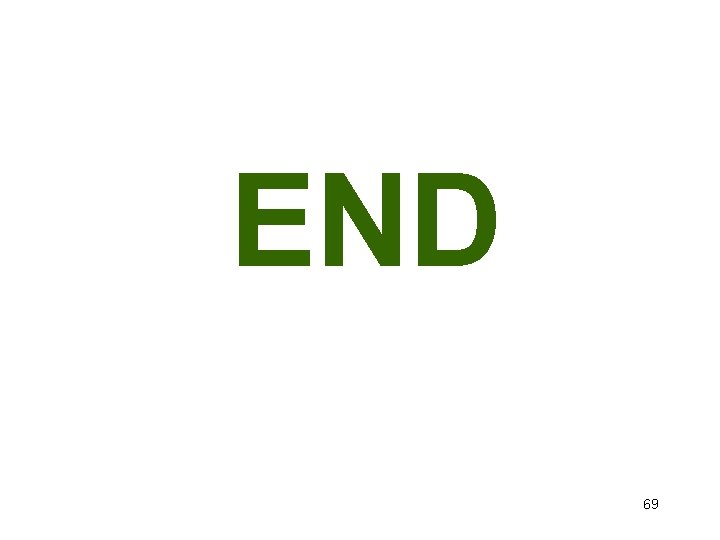 END 69 