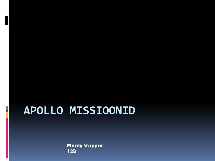 APOLLO MISSIOONID Merily Vapper 12 B 