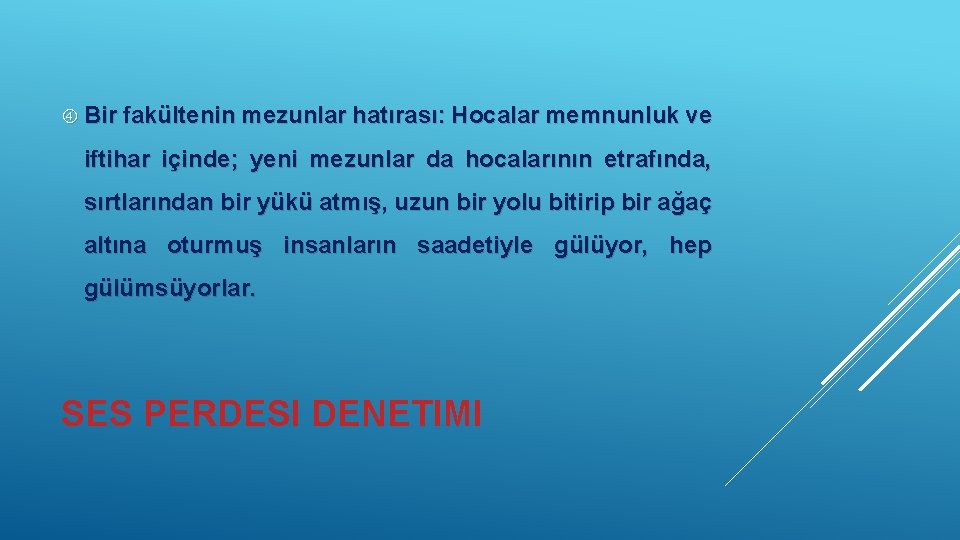  Bir fakültenin mezunlar hatırası: Hocalar memnunluk ve iftihar içinde; yeni mezunlar da hocalarının