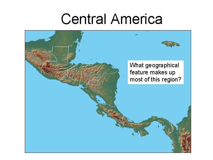 Central America How many countries make up this area of What geographical Latin America?