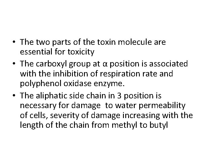  • The two parts of the toxin molecule are essential for toxicity •