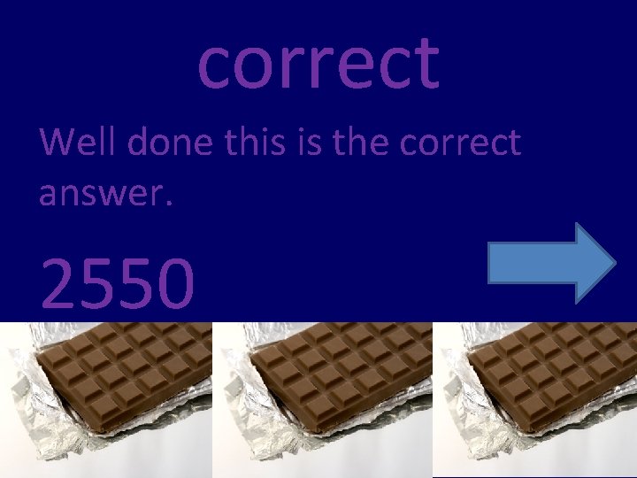 correct Well done this is the correct answer. 2550 