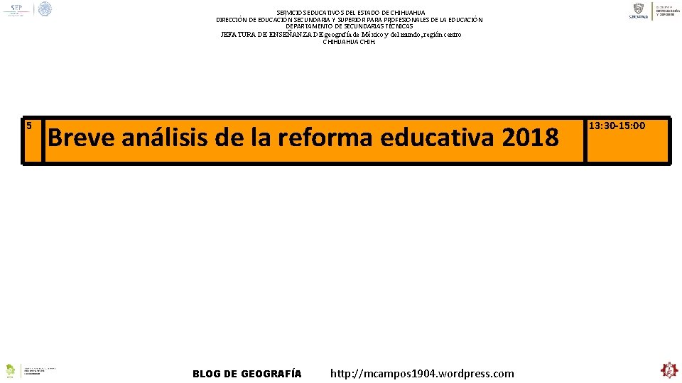 SERVICIOS EDUCATIVOS DEL ESTADO DE CHIHUAHUA DIRECCIÓN DE EDUCACIÓN SECUNDARIA Y SUPERIOR PARA PROFESIONALES