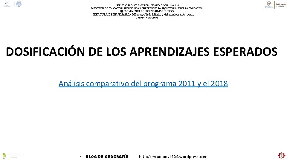 SERVICIOS EDUCATIVOS DEL ESTADO DE CHIHUAHUA DIRECCIÓN DE EDUCACIÓN SECUNDARIA Y SUPERIOR PARA PROFESIONALES