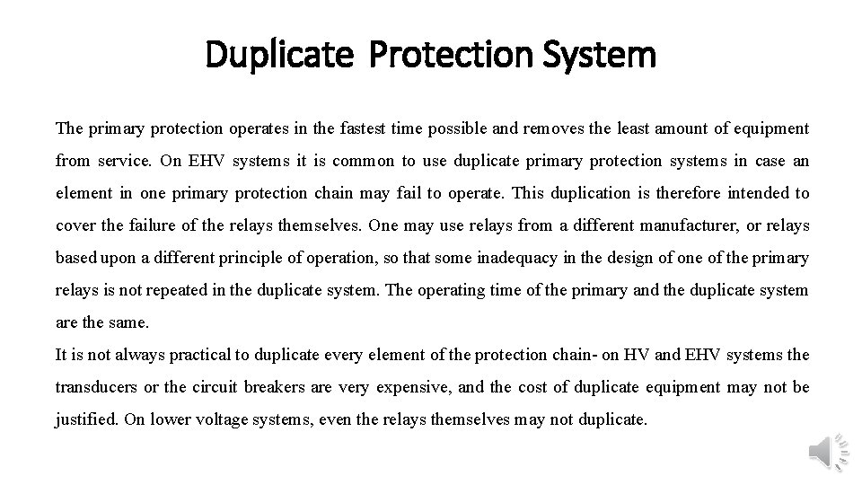 Duplicate Protection System The primary protection operates in the fastest time possible and removes Duplicate Protection System The primary protection operates in the fastest time possible and removes