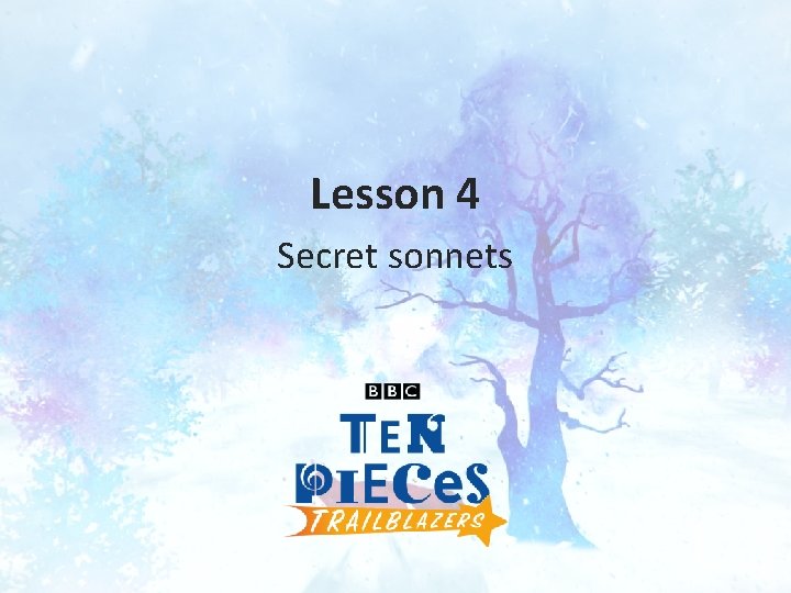 Lesson 4 Secret sonnets 