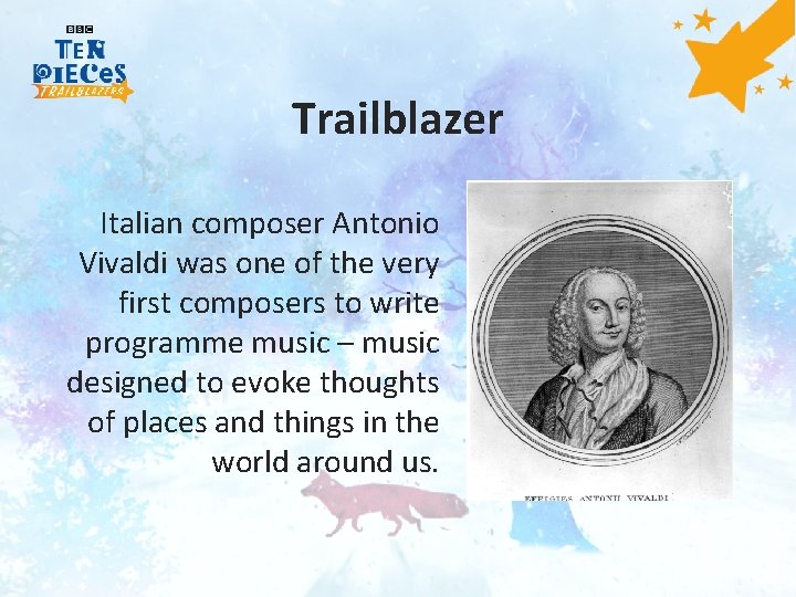 Trailblazer Italian composer Antonio Vivaldi was one of the very first composers to write