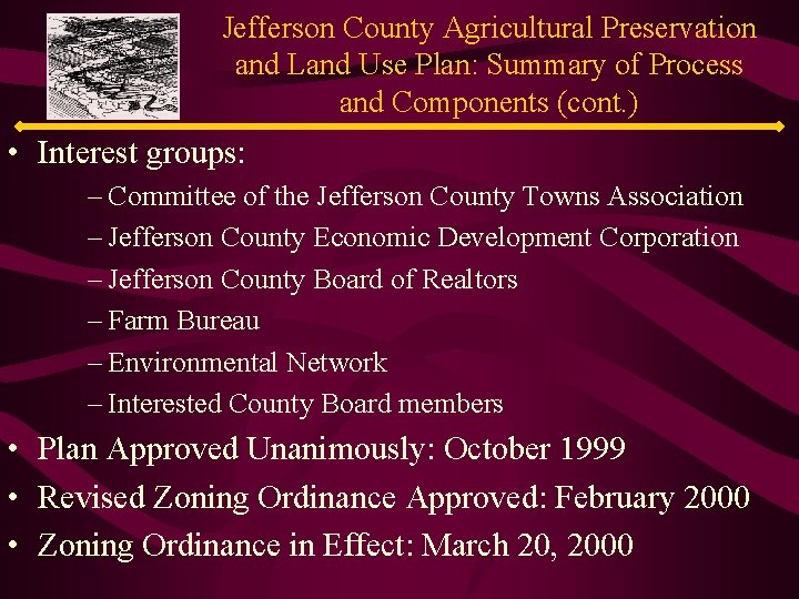 Jefferson County Agricultural Preservation and Land Use Plan: Summary of Process and Components (cont.