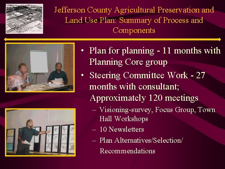 Jefferson County Agricultural Preservation and Land Use Plan: Summary of Process and Components •
